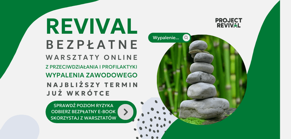 Project Revival - Wypalenie zawodowe - Termin wkrótce